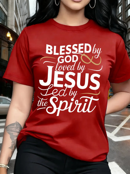 Blessed By God Loved By Jesus Tee